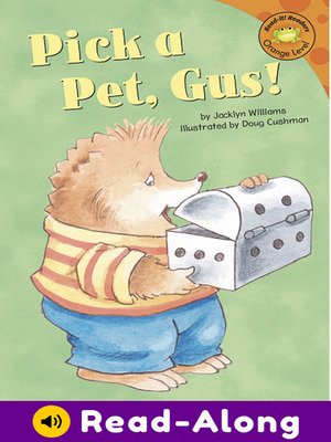 cover image of Pick a Pet, Gus!
